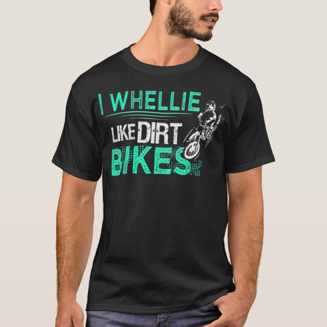 Funny Dirt Bike Out Motocross Gift Cool Dirt Bike  T-Shirt (Front)