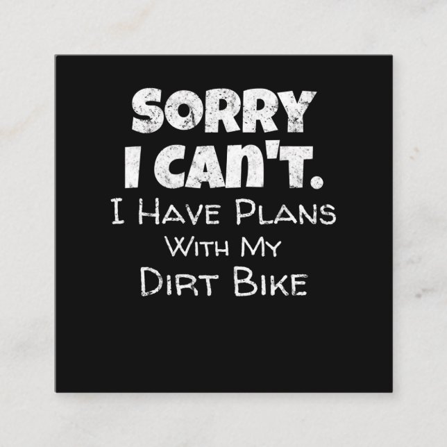 Funny Dirt Bike Quote Motocross Racing Motorcycle Square Business Card (Front)