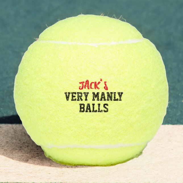 Funny Dirty Joke Very Manly Balls (funny dirty joke very manly balls tennis ball)