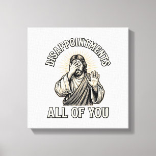 Funny Disappointments All of You Vintage Engraving Canvas Print