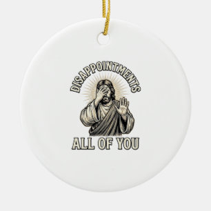 Funny Disappointments All of You Vintage Engraving Ceramic Tree Decoration