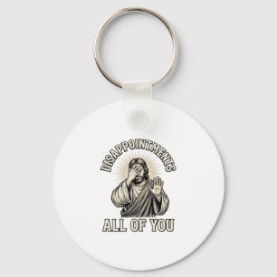 Funny Disappointments All of You Vintage Engraving Key Ring