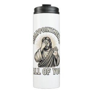 Funny Disappointments All of You Vintage Engraving Thermal Tumbler