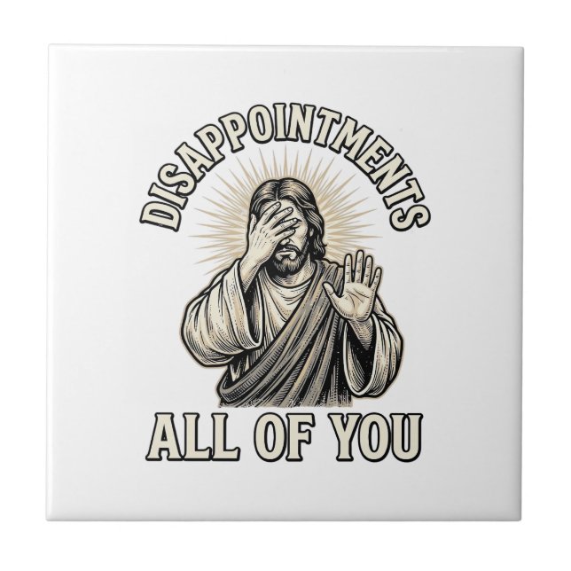 Funny Disappointments All of You Vintage Engraving Tile (Front)