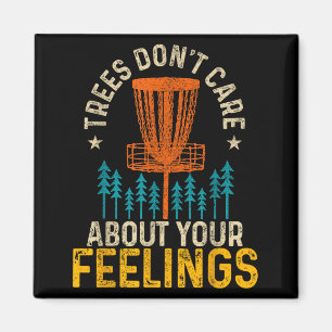 Funny Disc Golf Apparel Co. Disc Golf Trees Don't  Magnet