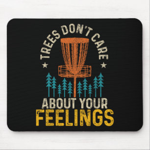 Funny Disc Golf Apparel Co. Disc Golf Trees Don't Mouse Mat