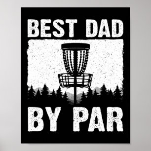 Funny Disc Golf Art For Men Dad Disc Golf Player D Poster