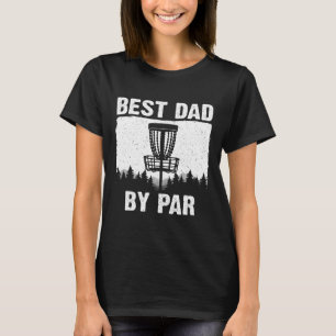 Funny Disc Golf Art For Men Dad Disc Golf Player D T-Shirt