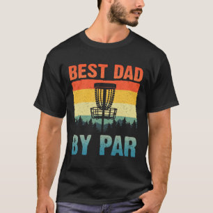 Funny Disc Golf Art For Men Dad Disc Golf Player D T-Shirt
