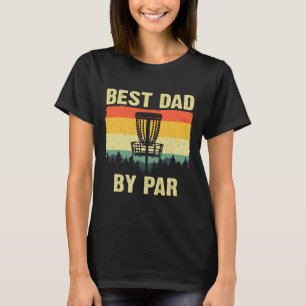 Funny Disc Golf Art For Men Dad Disc Golf Player D T-Shirt