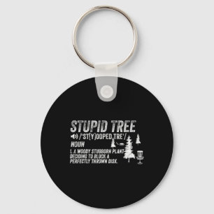 Funny Disc Golf Frisbee Golfing Gifts - Stupid Tre Key Ring