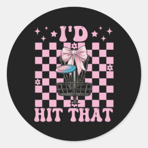 Funny Disc Golf Girl Mum Mother's Day Discgolf I'd Classic Round Sticker