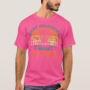 Funny Disc Golf Grandpa Best Grandpa By Par T-Shirt