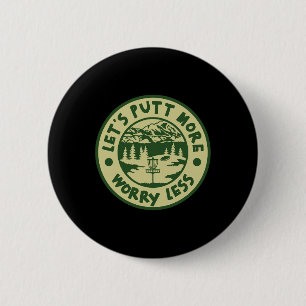 Funny Disc Golf Let's Putt Humour Iii 6 Cm Round Badge