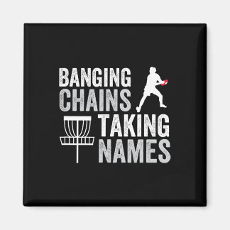 Funny Disc Golf Nging Chains Taking Names  Magnet