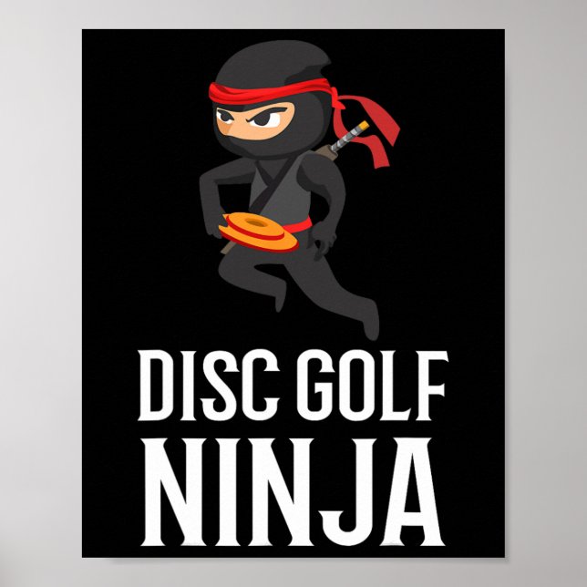 Funny Disc Golf Ninja Gift Golfer Disc Player Men  Poster (Front)