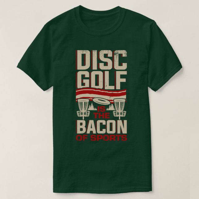 Funny Disc Golf Player Bacon Lover  T-Shirt (Design Front)