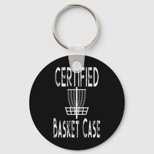 Funny Disc Golf Player Certified Basket Case  Key Ring
