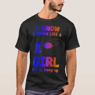 Funny Disc Golf Player Golfing Gifts For Women Gir T-Shirt
