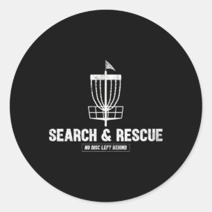 Funny Disc Golf Player Humour Search And Rescue No Classic Round Sticker