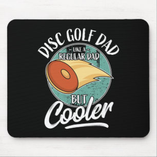 Funny Disc Golf Player Saying Father Daddy I Disc Mouse Mat