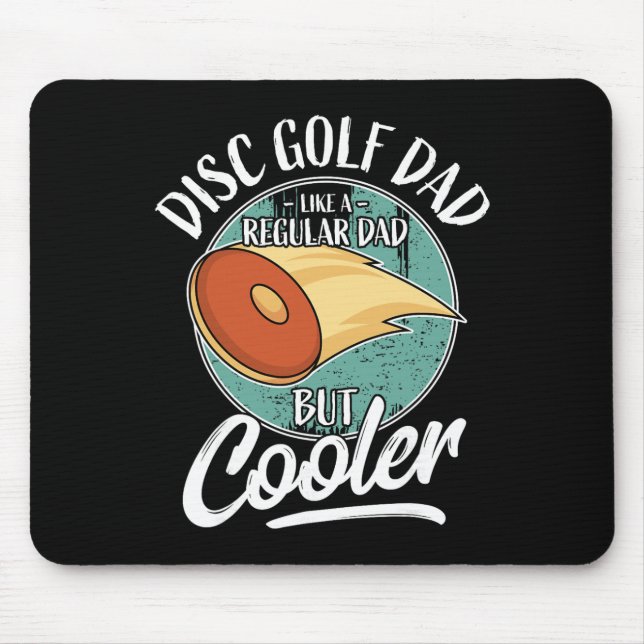 Funny Disc Golf Player Saying Father Daddy I Disc  Mouse Mat (Front)