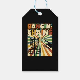 Funny Disc Golf Player Saying I Bangin' Chains Gift Tags