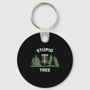 Funny Disc Golf Player Stupid Tree Disc Golf Key Ring
