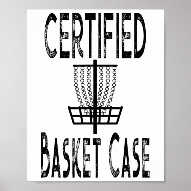 Funny Disc Golf Quote - Certified Sket Case Disc G Poster (Front)