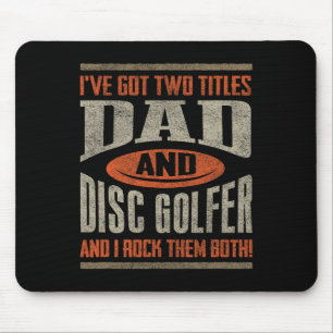 Funny Disc Golf Shirt Dad Fathers Day Disc Golfing Mouse Mat