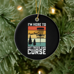 Funny Disc Golf Shirt Hit Trees and Curse Retro Ceramic Tree Decoration