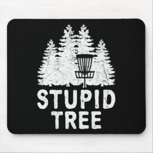 Funny Disc Golf Stupid Tree Distressed Frisbee Gol Mouse Mat