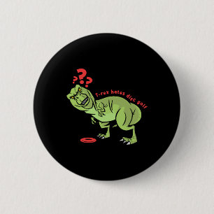 Funny Disc Golf T Rex Kids  6 Cm Round Badge