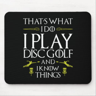 Funny Disc Golf T Shirt That's What I Do I Play Di Mouse Mat
