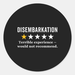 Funny Disembyrkation 1 Star Rating - Cruise Vacati Classic Round Sticker