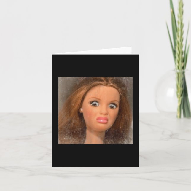 Funny Disgusting Doll Face Meme _1  Card (Front)