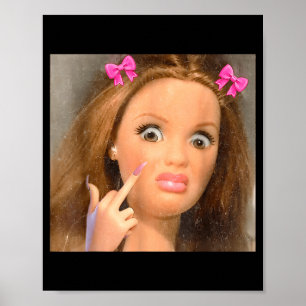 Funny Disgusting Doll Face Meme  Poster