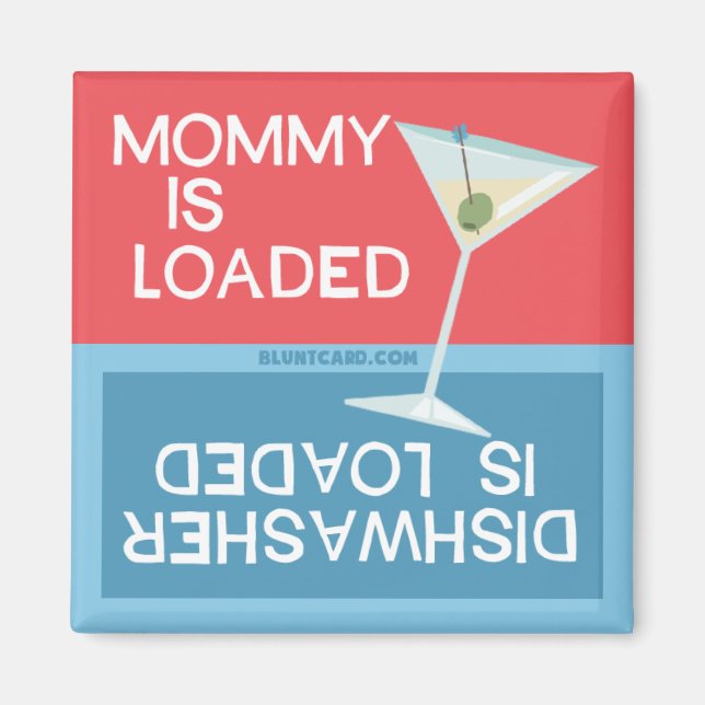 Funny dishwasher magent mummy is loaded magnet (Front)