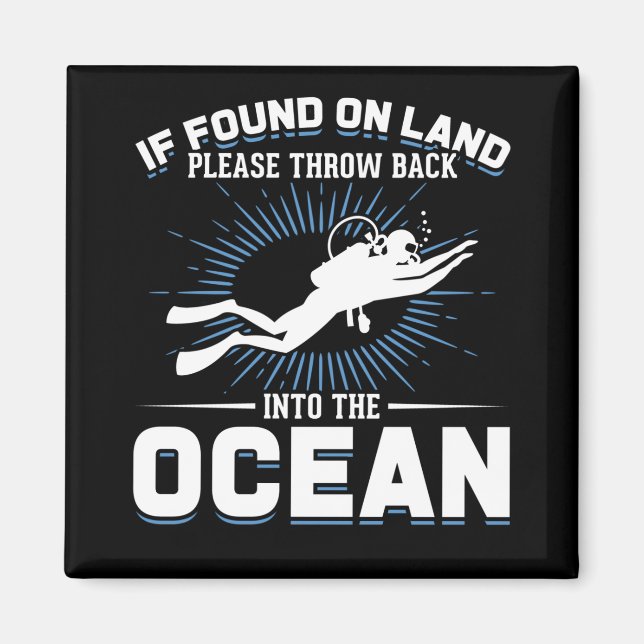 Funny Diver Joke Scuba Diving Magnet (Front)