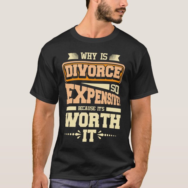 Funny divorce and divorce party with divorce suppo T-Shirt (Front)