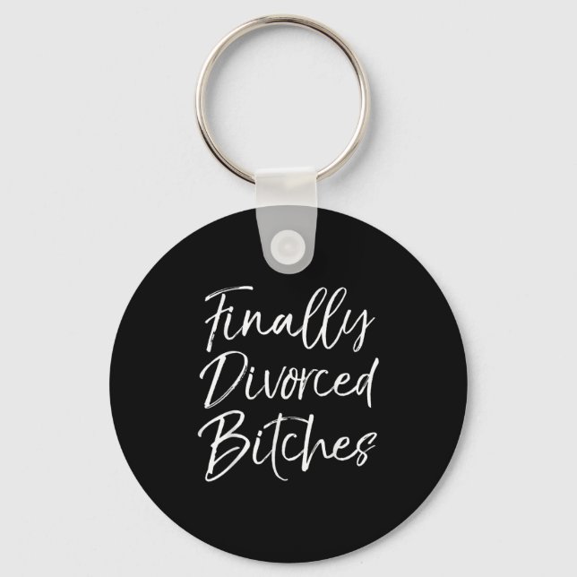 Funny Divorce Shirt For Women Cute Finally Divorce Key Ring (Front)
