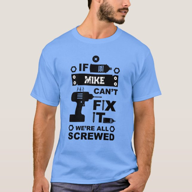 Funny DIY Fix It Repair T-Shirt (Front)