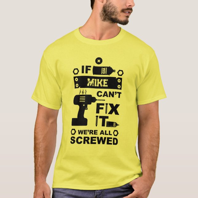 Funny DIY Fix It Repair T-Shirt (Front)