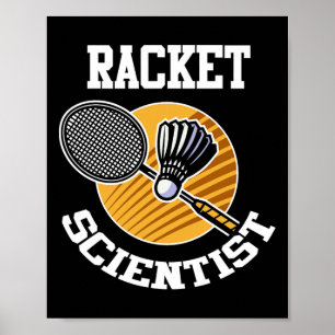 Funny Dminton Player Shirt Racket Scientist Dminto Poster