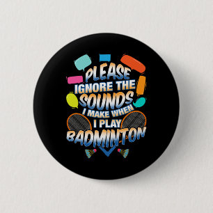 Funny Dminton Racquet Shuttle Sports Summer Ckcour 6 Cm Round Badge