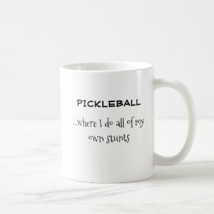 Funny “Do My Own Stunts” Pickleball Mug