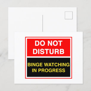 Funny Do Not Disturb Binge Watching In Progress TV Postcard