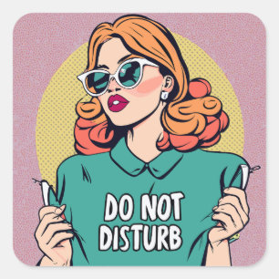Funny Do Not Disturb Square Sticker