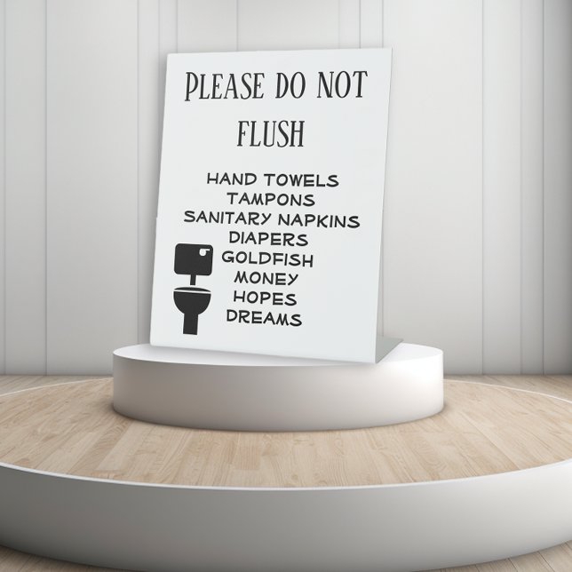 Funny Do Not Flush Business Bathroom  Pedestal Sign (Creator Uploaded)