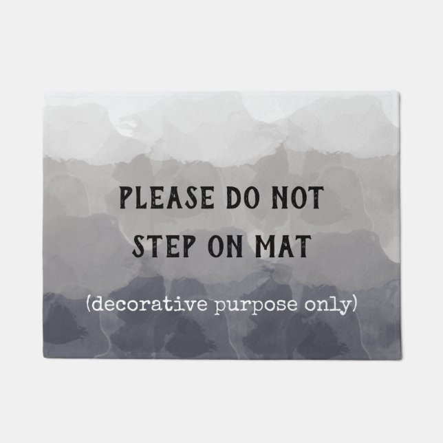Funny Do Not Step on Mat Decorative Purpose Only (Front)